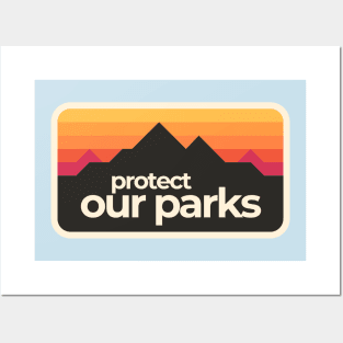 Protect Our Parks (again!) Posters and Art